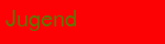 Jugend